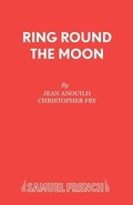Cover: Ring Round the Moon - Samuel French Ltd