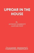 Cover: Uproar in the House - Samuel French Ltd