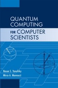Enlarge image Cover: Quantum Computing for Computer Scientists - Cambridge University Press