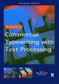 Enlarge image Cover: Walmsley's Commercial Typewriting with Text Processing - Longman