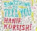 Cover: Something to Tell You - Faber & Faber