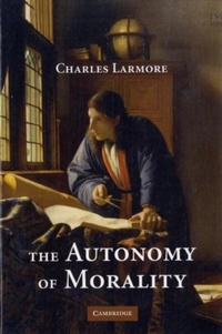 Enlarge image Cover: The Autonomy of Morality - Cambridge University Press