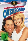 Cover: Overboard - Ein Goldfisch f&auml;llt ins Wasser - MGM Home Entertainment