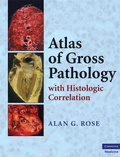 Cover: Atlas of Gross Pathology - Cambridge University Press