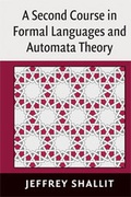 Cover: A Second Course in Formal Languages and Automata Theory - Cambridge University Press