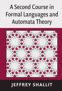 Enlarge image Cover: A Second Course in Formal Languages and Automata Theory - Cambridge University Press