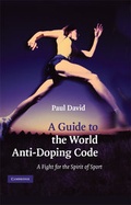 Cover: A Guide to the World Anti-Doping Code - Cambridge University Press