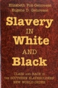 Abbildung von: Slavery in White and Black - Cambridge University Press