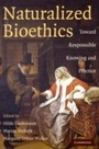Cover: Naturalized Bioethics - Cambridge University Press