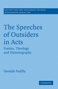 Cover: The Speeches of Outsiders in Acts - Cambridge University Press