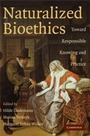 Cover: Naturalized Bioethics - Cambridge University Press