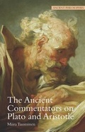 Cover: The Ancient Commentators on Plato and Aristotle - University of California Press