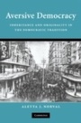 Cover: Aversive Democracy - Cambridge University Press
