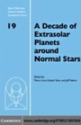 Cover: A Decade of Extrasolar Planets around Normal Stars - Cambridge University Press
