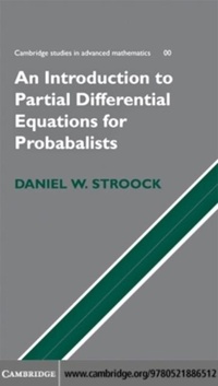 Enlarge image Cover: Partial Differential Equations for Probabilists - Cambridge University Press