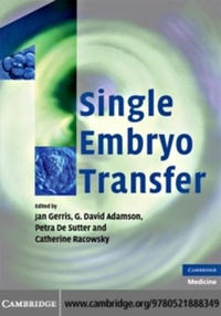 Enlarge image Cover: Single Embryo Transfer - Cambridge University Press