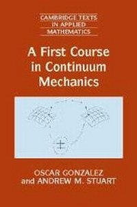 Enlarge image Cover: A First Course in Continuum Mechanics - Cambridge University Press