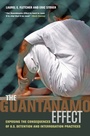 Cover: The Guantanamo Effect - University of California Press