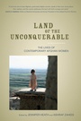 Cover: Land of the Unconquerable - University of California Press