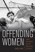 Cover: Offending Women - University of California Press