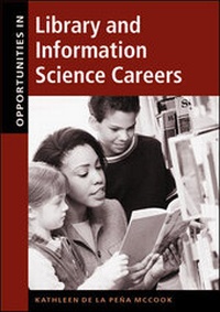 Enlarge image Cover: Opportunities in Library and Information Science Careers - McGraw-Hill Inc.,US