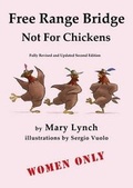 Cover: Free Range Bridge Not for Chickens - Mary Lynch