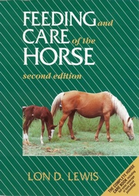 Abbildung von: Feeding and Care of the Horse - Wiley