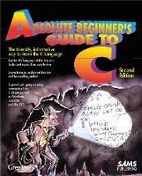 Enlarge image Cover: Absolute Beginner's Guide to C - Sams Publishing