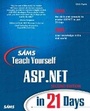 Cover: Sams Teach Yourself ASP.NET in 21 Days - Sams Publishing