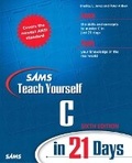 Cover: Sams Teach Yourself C in 21 Days - Sams Publishing