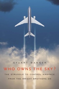 Abbildung von: Who Owns the Sky? - Harvard University Press