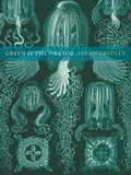 Cover: Green is the Orator - University of California Press