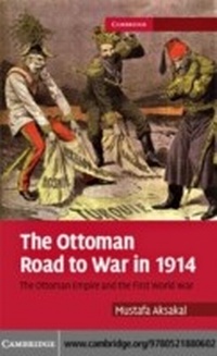Abbildung von: The Ottoman Road to War in 1914 - Cambridge University Press