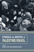 Cover: Struggle and Survival in Palestine/Israel - University of California Press