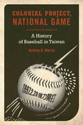 Cover: Colonial Project, National Game - University of California Press