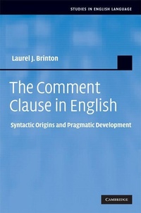 Enlarge image Cover: The Comment Clause in English - Cambridge University Press