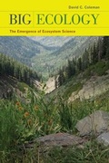 Cover: Big Ecology - University of California Press