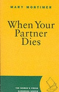 Cover: When Your Partner Dies - The Women's Press Ltd