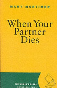 Enlarge image Cover: When Your Partner Dies - The Women's Press Ltd