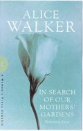 Cover: In Search of Our Mother's Gardens - The Women's Press Ltd