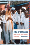 Cover: City of 201 Gods - University of California Press