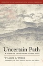 Cover: Uncertain Path - University of California Press