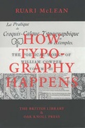 Cover: How Typography Happens - The British Library Publishing Division