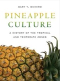Cover: Pineapple Culture - University of California Press