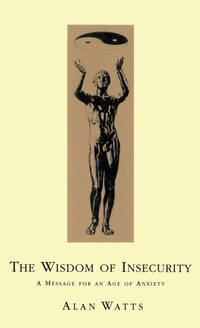 Enlarge image Cover: Wisdom Of Insecurity - Rider & Co