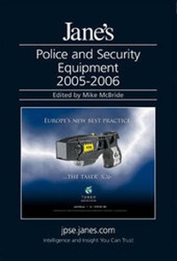 Abbildung von: Jane's Police and Security Equipment 2005-2006 - Jane's Information Group