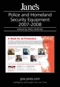 Abbildung von: Jane's Police and Homeland Security Equipment 2007-2008 - Jane's Information Group