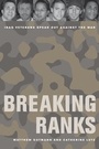 Cover: Breaking Ranks - University of California Press