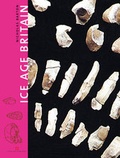 Cover: Ice Age Britain - Batsford