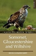 Cover: Where to Watch Birds in Somerset, Gloucestershire and Wiltshire - Helm